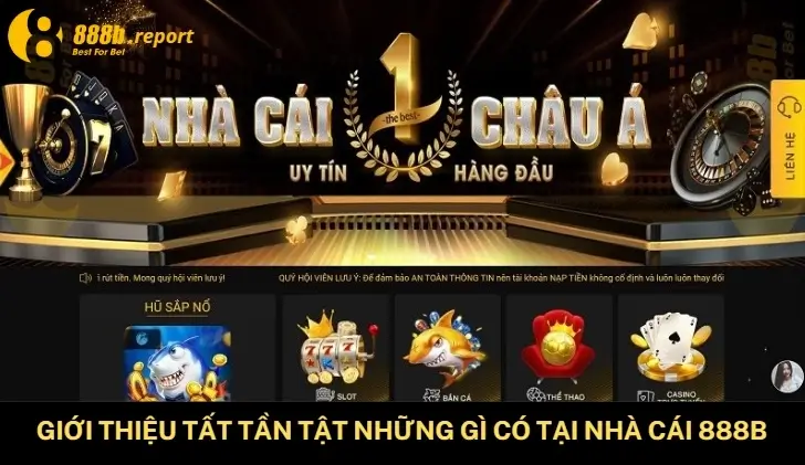 Giới thiệu tất tần tật những gì có tại nhà cái 888B