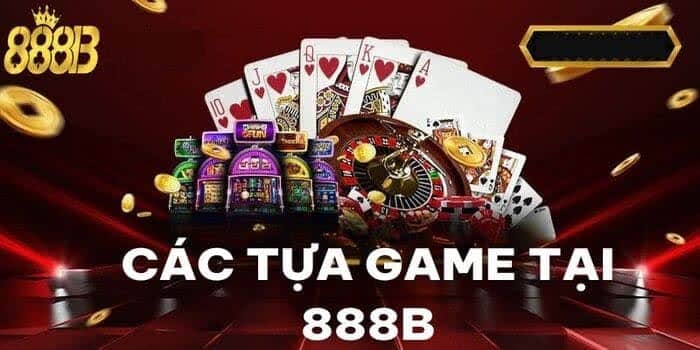 Một số game có tại 888b